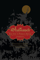 Shahnameh: The Epic of the Persian Kings