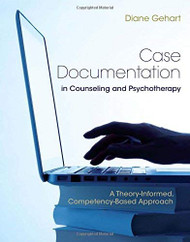 Case Documentation In Counseling And Psychotherapy