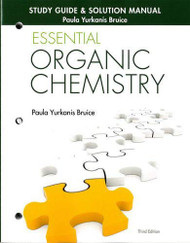 Study Guide And Solution Manual For Essential Organic Chemistry