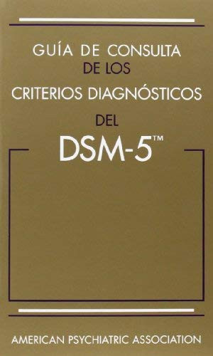 Guia De Consulta De Los Criterios Diagnosticos Del Dsm-5