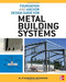 Foundation And Anchor Design Guide For Metal Building Systems