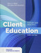 Client Education Theory and Practice