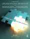Introduction To Organisational Behaviour For Managers And Engineers
