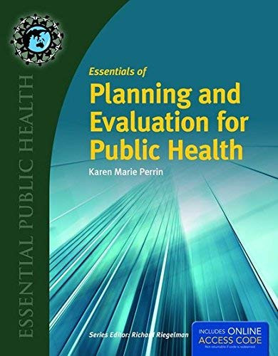 Essentials Of Planning And Evaluation For Public Health