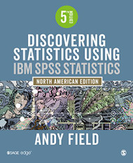 Discovering Statistics Using IBM SPSS Statistics