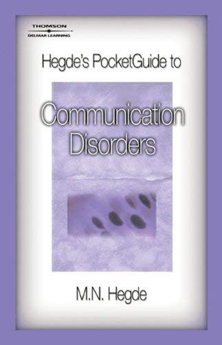 Hegde's Pocketguide To Communication Disorders