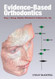 Evidence-Based Orthodontics