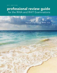 Professional Review Guide For The RHIA And RHIT Examinations