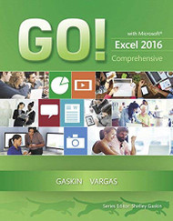 GO! with Microsoft Excel 2016 Comprehensive