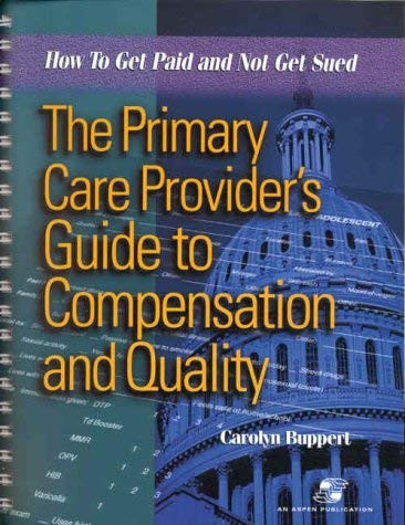 Primary Care Provider's Guide To Compensation And Quality