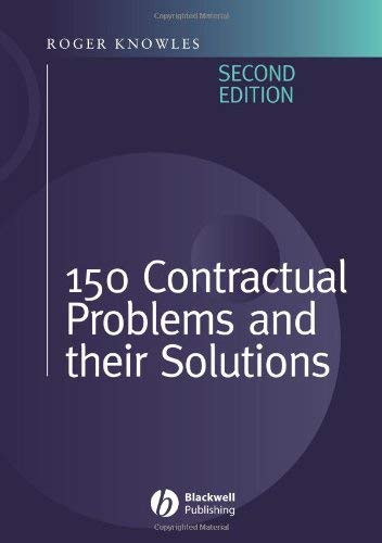 150 Contractual Problems And Their Solutions By Roger Knowles