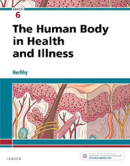 The Human Body In Health And Illness by Barbara Herlihy