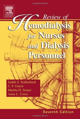 Review Of Hemodialysis For Nurses And Dialysis Personnel