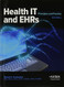 Health IT and EHRs