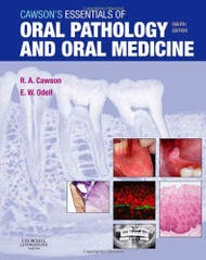 Cawson's Essentials Of Oral Pathology And Oral Medicine