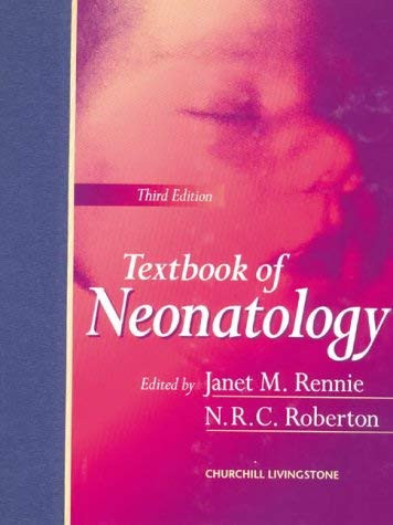 Rennie and Roberton's Textbook Of Neonatology