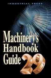 Machinery's Handbook Guide