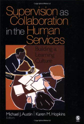 Supervision As Collaboration In The Human Services