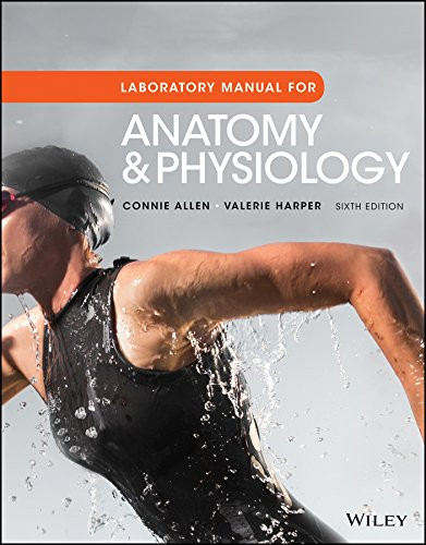 Laboratory Manual for Anatomy and Physiology Print Companion