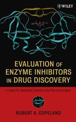 Evaluation Of Enzyme Inhibitors In Drug Discovery