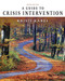 Guide to Crisis Intervention