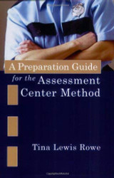 Preparation Guide For The Assessment Center Method