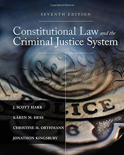 Constitutional Law And The Criminal Justice System