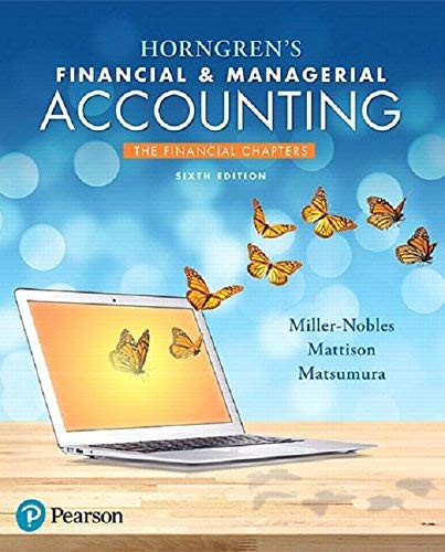 Horngren's Financial & Managerial Accounting Financial Chapters