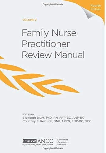 Family Nurse Practitioner Review and Resource Manual Volume 2