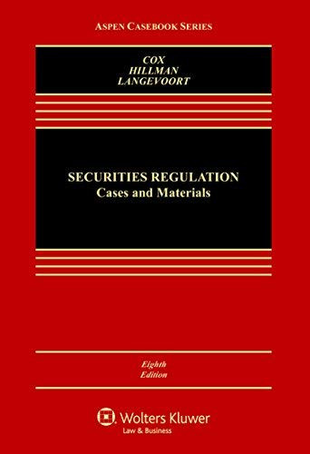 Securities Regulation: Cases & Materials