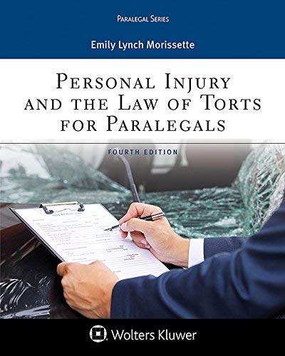 Personal Injury And The Law Of Torts For Paralegals