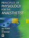 Principles Of Physiology For The Anaesthetist