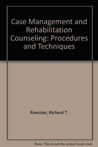 Case Management And Rehabilitation Counseling