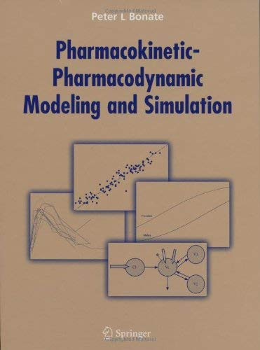 Pharmacokinetic-Pharmacodynamic Modeling And Simulation