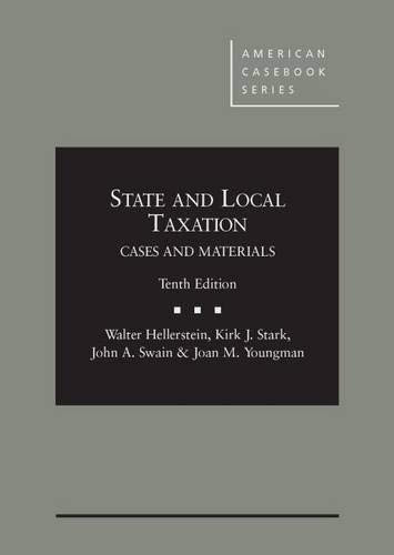 Cases and Materials on State and Local Taxation