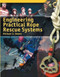 Engineering Practical Rope Rescue Systems
