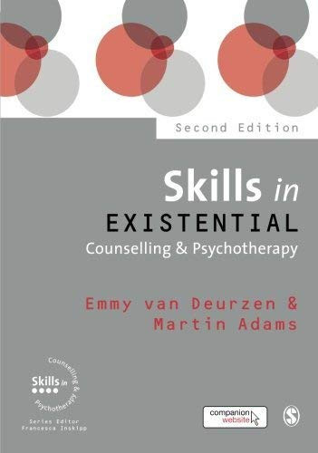 Skills In Existential Counselling and Psychotherapy