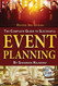 Complete Guide to Successful Event Planning with Companion CD-ROM Revised