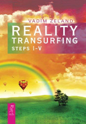 Reality transurfing Steps I-V