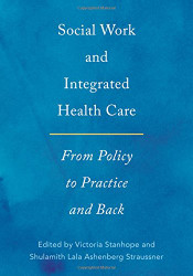 Social Work and Integrated Health Care
