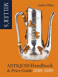 Miller's Antiques Handbook and Price Guide 2018-2019
