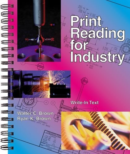 Print Reading For Industry Review Activity 10 1 Print Reading For Industry by Walter C Brown - American Book Warehouse