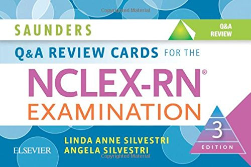 Saunders Q and A Review Cards for the NCLEX-RN« Examination