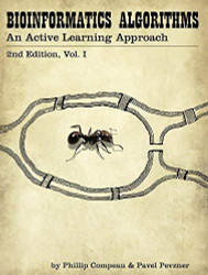 Bioinformatics Algorithms An Active Learning Approach . Vol. 1 by