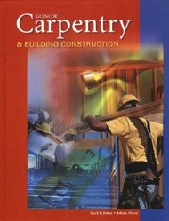 Carpentry And Building Construction Student Text