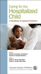Caring for the Hospitalized Child