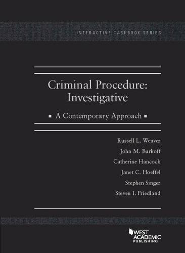 Criminal Procedure: Investigative A Contemporary Approach