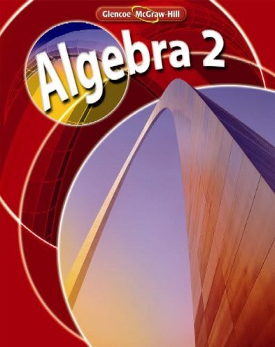 Glencoe Mcgraw-Hill Algebra 2 By Mcgraw-Hill / Holliday Isbn ...