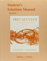Solutions Manual for Precalculus Enhanced with Graphing Utilites