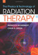 Physics And Technology Of Radiation Therapy